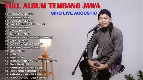 Full Album Siho Live Acoustic Cover Lagu Didi Kempot Youtube