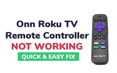 Onn Roku TV Remote Not Working QUICK FIX In 2024 TechProfet