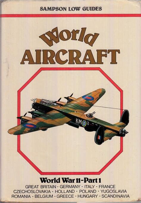 World Aircraft World War II Part 1 Sampson Low Guides Amazon Co Uk