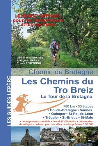 Les chemins du Tro Breiz le tour de la Bretagne de Gaële de La