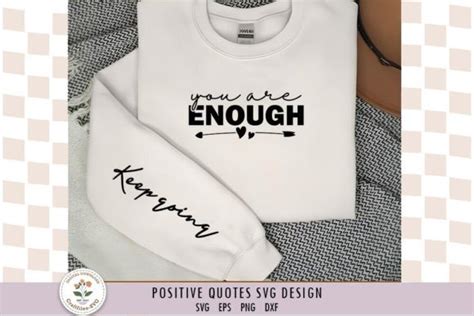 You Are Enough Sleeve Front T Shirt Graphic By Craftfiles Svg