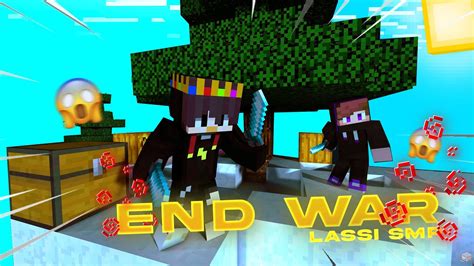 Lassi Smp Endwar Its Time To End The Lassi Smp Lassi Smp