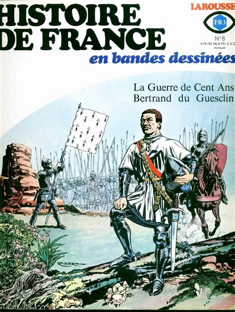 Histoire De France En BD T 08 La Guerre De Cent Ans Bertrand Du