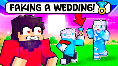 I Faked My WEDDING In Minecraft YouTube