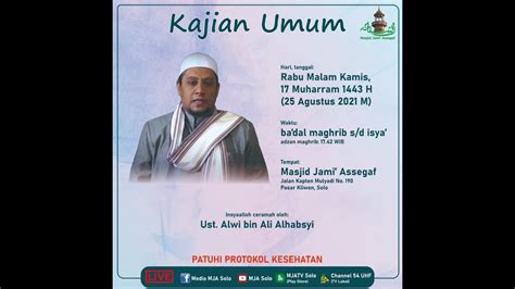 Kajian Umum Tausiyah Ustadz Alwi Bin Ali Alhabsyi Masjid Jami