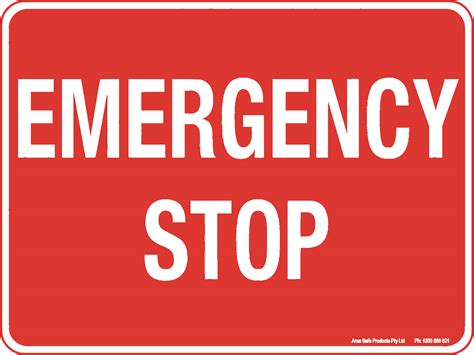 Emergency Stop Sign