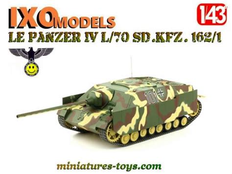 Le Chasseur De Char Allemand Panzer IV L 70 Miniature Par Ixo Models Au