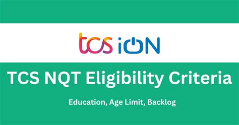 TCS NQT Eligibility Criteria 2025 Education Age Limit Backlog