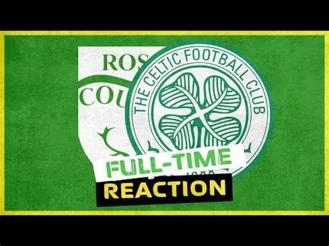 Ross County V Celtic LIVE Full Time Reaction Celtic Fans TV 2 Apr