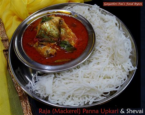 Gayathri Pai S Food Bytes Raja Mackerel Panna Upkari Served With