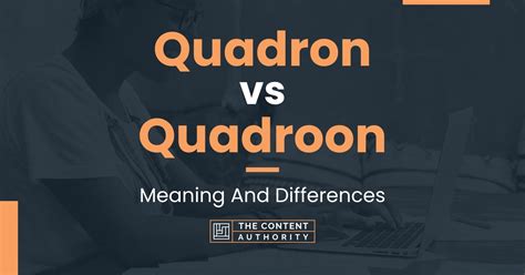 Quadron vs Quadroon: Meaning And Differences