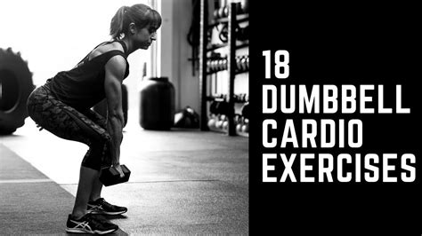 18 Dumbbell Cardio Exercises Redefining Strength