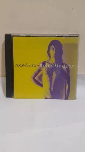 Cd Iggy Pop Nude Nude The Best Of Iggy Pop Parcelamento Sem Juros