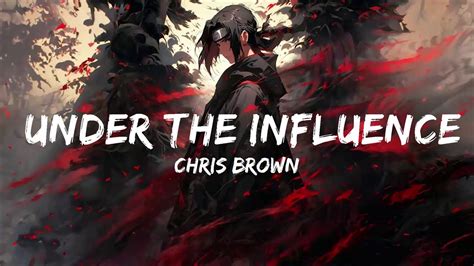 Chris Brown Under The Influence Sped Up Tiktok Remix Lyrics Your