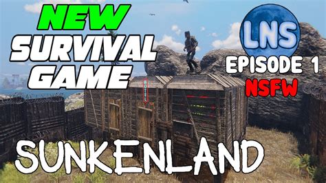 Sunkenland A NEW Survival Game Let S Play Episode 1 NSFW YouTube