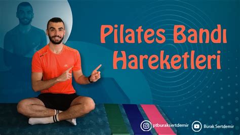 Tüm Vücudu Çalıştıran Pilates Bandı Hareketleri YouTube