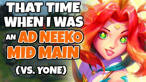 I Went Through An AD Neeko Mid Phase It Went Well YouTube