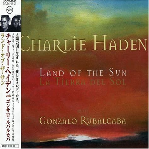 Land Of The Sun Charlie Haden Amazon In Music