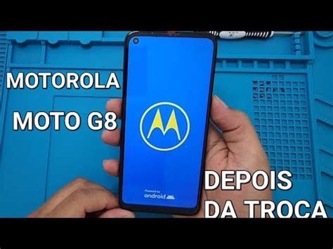 COMO TROCAR O DISPLAY DO MOTO G8 XT2045 1 YouTube