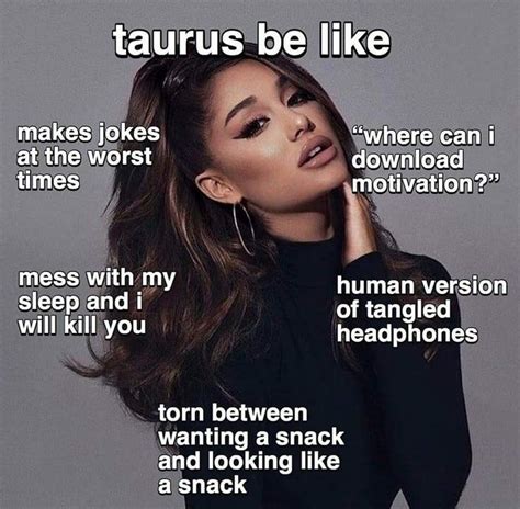 Pin On Taurus Memes Astrology Memes