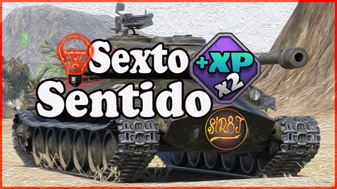 Como Utilizar El Sexto Sentido World Of Tanks Tips Sir J Youtube