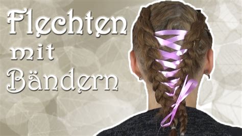 Tutorial Flechten Mit B Ndern Haareflechten Youtube