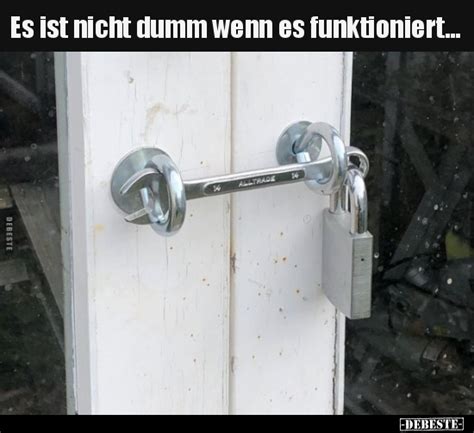 Es Ist Nicht Dumm Wenn Es Funktioniert Debeste De