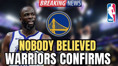 Last Minute Nobody Expected Warriors Confirms Warriors News