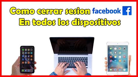 Como cerrar sesión de Facebook en todos los dispositivos YouTube