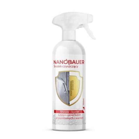 Nanobauer Shower Cleaner Rodek Do Czyszczenia Kabin Ml Rab Dom