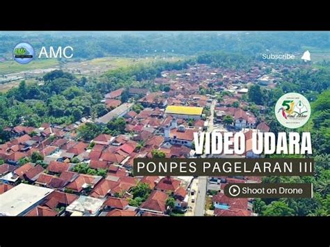 Ponpes Pagelaran Iii Video Udara Aerial Video Haol Akbar Mama