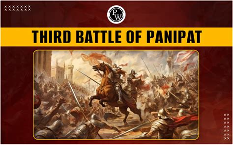 Third Battle Of Panipat History Causes Impact Result