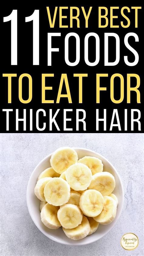 The 11 Best Foods To Eat For Thicker Hair Growth In 2021 Thicker Hair