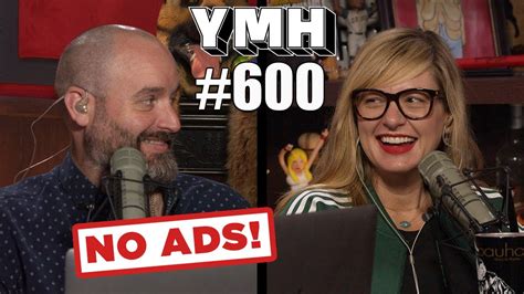 No Ads Your Mom S House Podcast Ep 600 Youtube