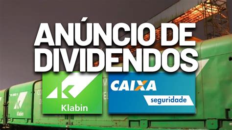 Ainda Ter Mais Dividendos Da Klabin E Caixa Seguridade Klbn E Cxse