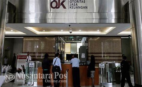 Ojk Terbitkan Aturan Baru Permohonan Pailit Dan PKPU Perusahaan Efek