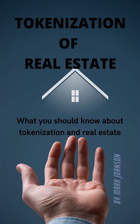 TOKENIZATION OF REAL ESTATE What You Should Know About Tokenization