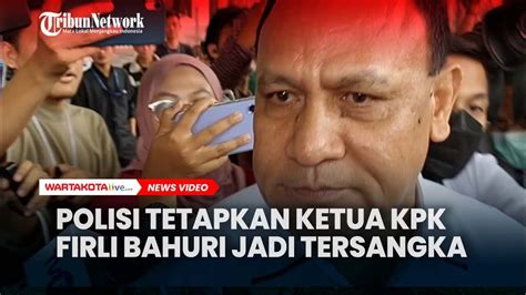 Polisi Tetapkan Ketua KPK Firli Bahuri Jadi Tersangka Kasus Pemerasan