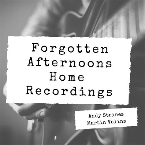 Forgotten Afternoons Home Recordings Ep 19712 Andy Staines Martin