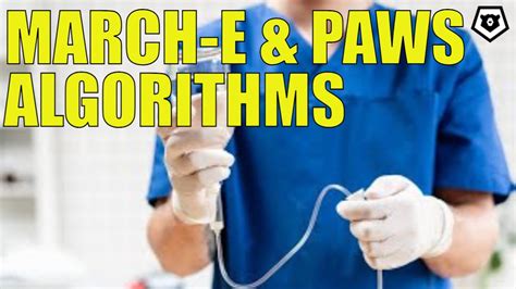 March E And Paws Algorithms Trauma Medicine Series Episode 8 Youtube