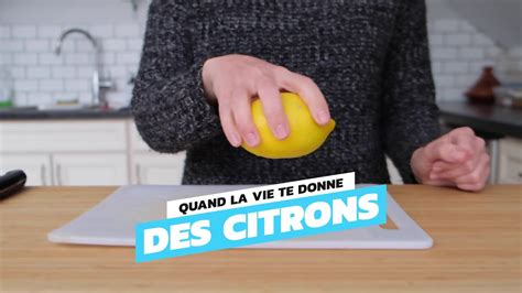 Quand La Vie Te Donne Des Citrons Youtube