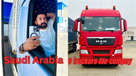 Saudi Arb Truck Driver Life Truckdriver Heavydriver Driver Truck