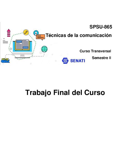 Trabajo Final del Curso Trabajo Final del Curso SPSU 865 Técnicas de