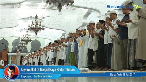 Qiyamullail Di Masjid Raya Baiturrahman YouTube