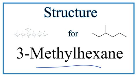 How To Write The Structure For 3 Methylhexane Youtube