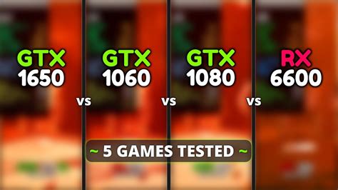 Gtx 1650 Vs Gtx 1060 Vs Gtx 1080 Vs Rx 6600 Test In 5 Games Youtube