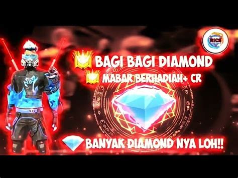 Live Ff Mabar Cr Berhadiah Diamond Youtube