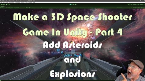 How To Make A 3d Space Shooter Game In Unity Tutorial Part 4 Youtube