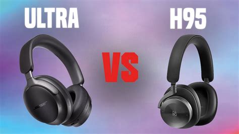 Bose Quietcomfort Ultra Headphones Vs Bang Olufsen Beoplay H Youtube