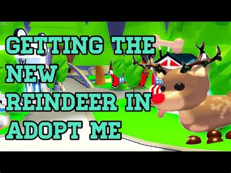 Roblox Getting Got The Reindeer Pet In Adopt Me YouTube